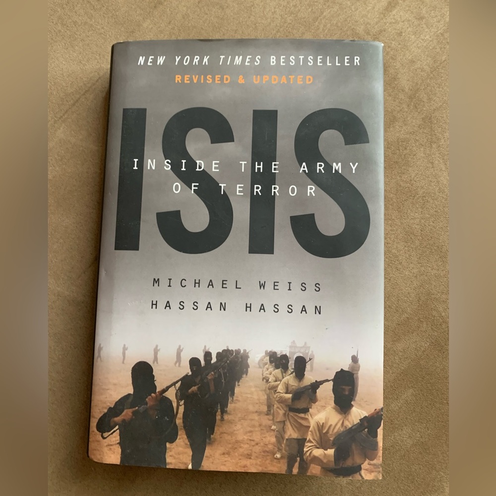 ISIS: Inside the Army of Terror by Hassan Hassan and Michael Weiss Book GUC
